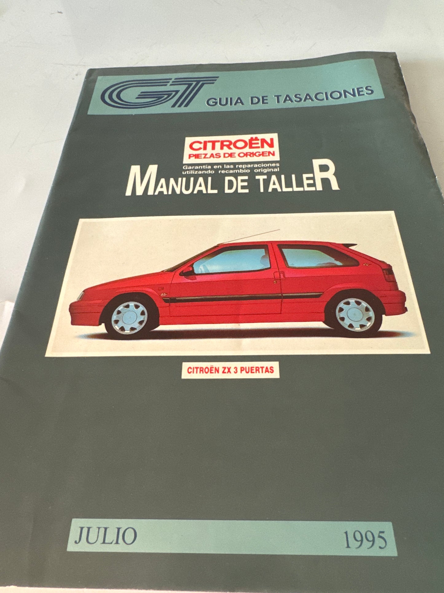 GT. Guía de tasaciones. Citroën. Manual de taller m. Citroën zx 3 puertas. Julio 1995