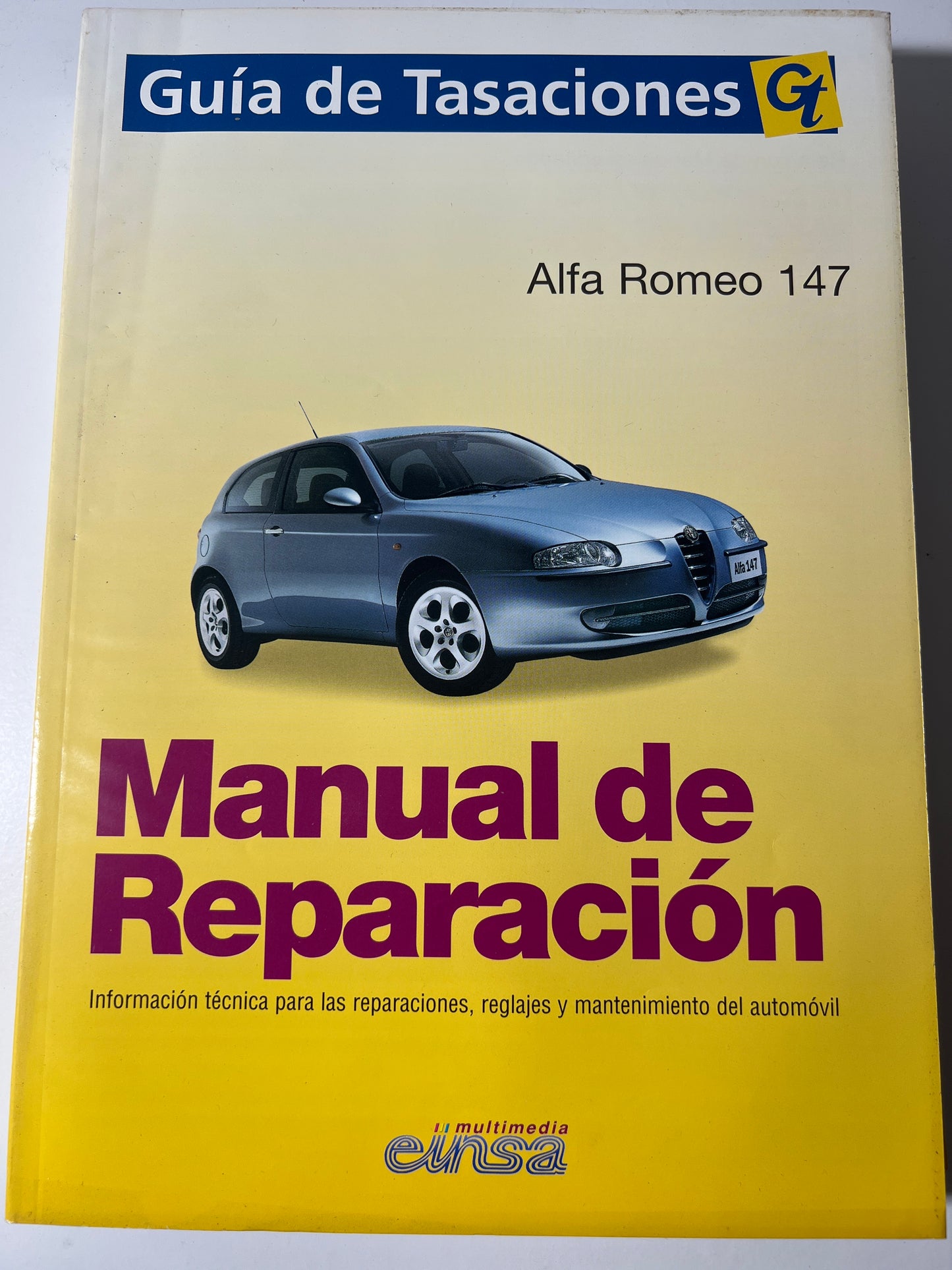 Guía de tasaciones alfa romeo 147 manual de reparaciones, información técnica para reparaciones de reglaje y mantenimiento del automóvil.