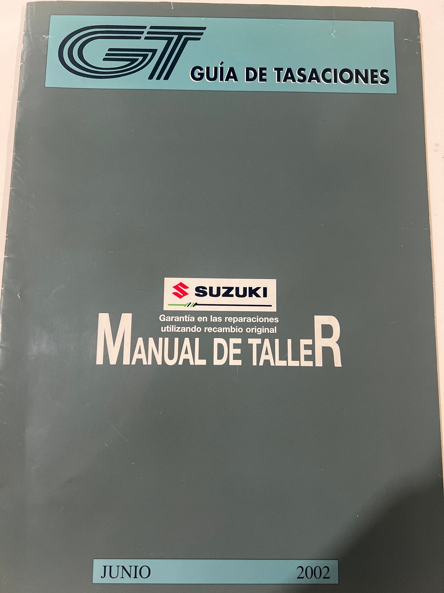 Guía de tasaciones Suzuki, manual de taller. Junio 2002. ￼