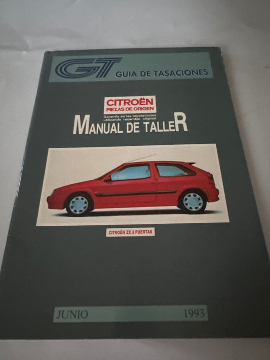 GT. Guía de tasaciones. Manual de taller. Citroën. Junio 1993